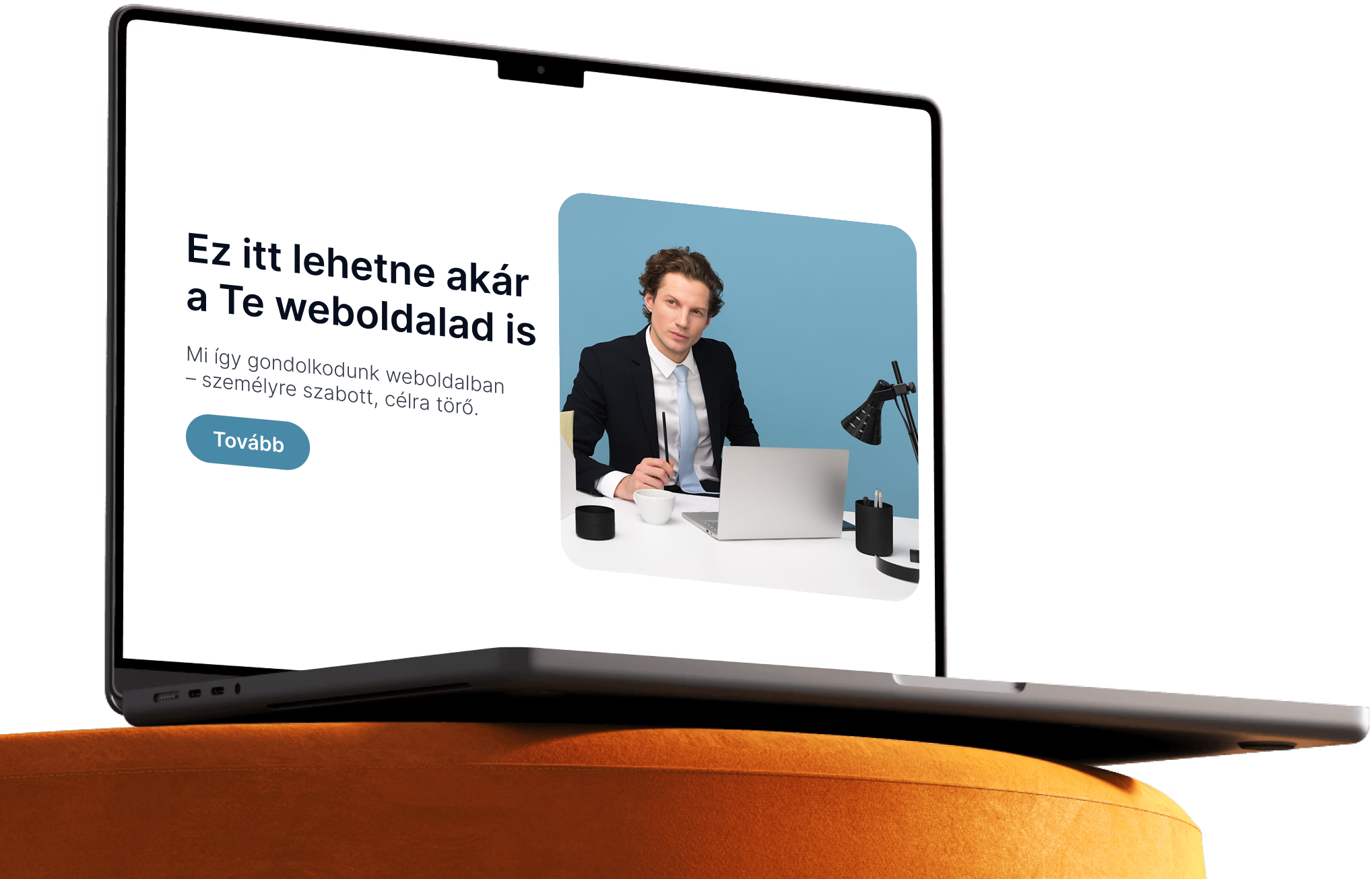 Laptop displaying a webpage with a man in a suit at a desk, Hungarian text about personalized websites, and a blue button labeled 'Tovább'.